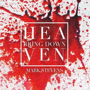 Bring Down Heaven album cover by Mark Stevens
