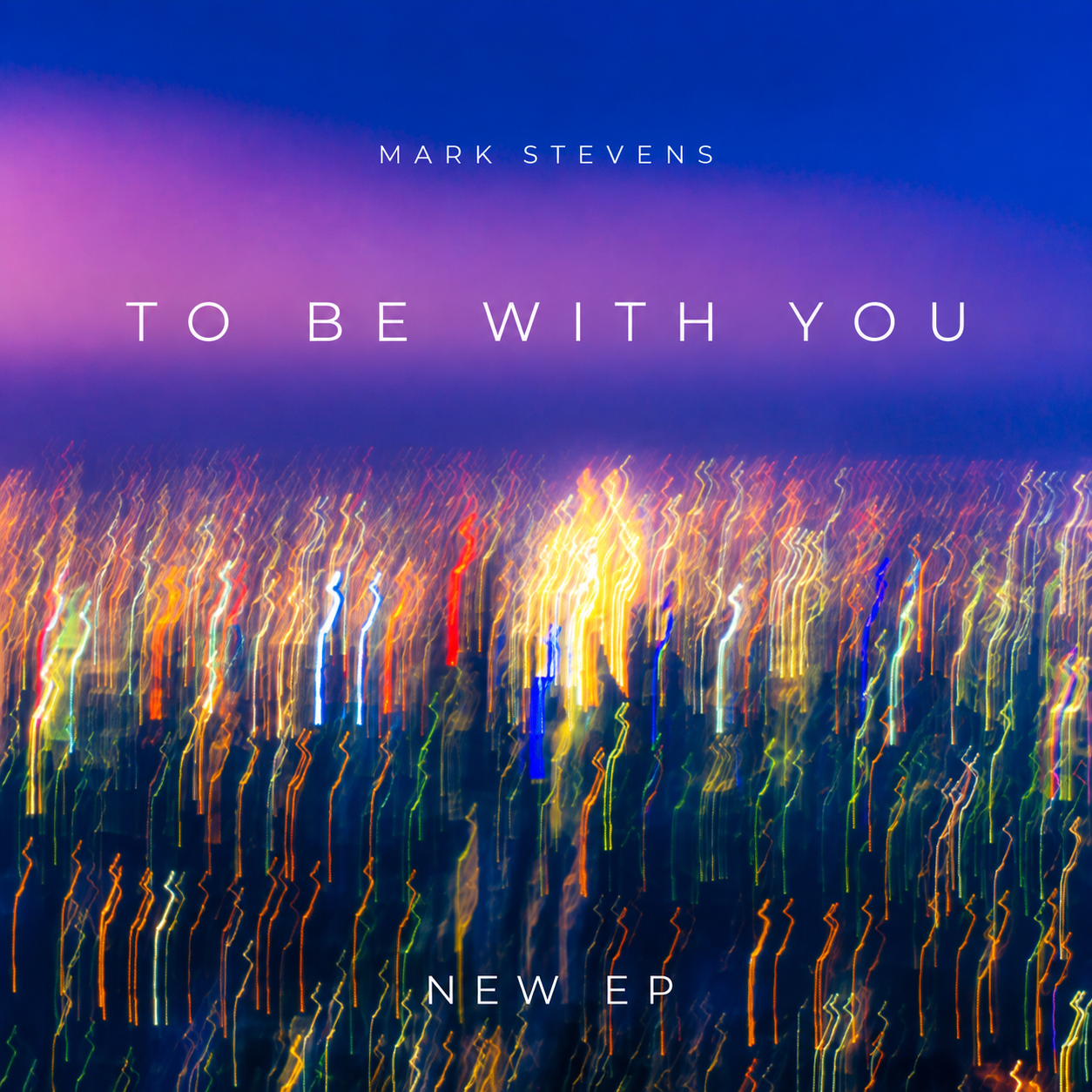To Be With You EP cover by Mark Stevens